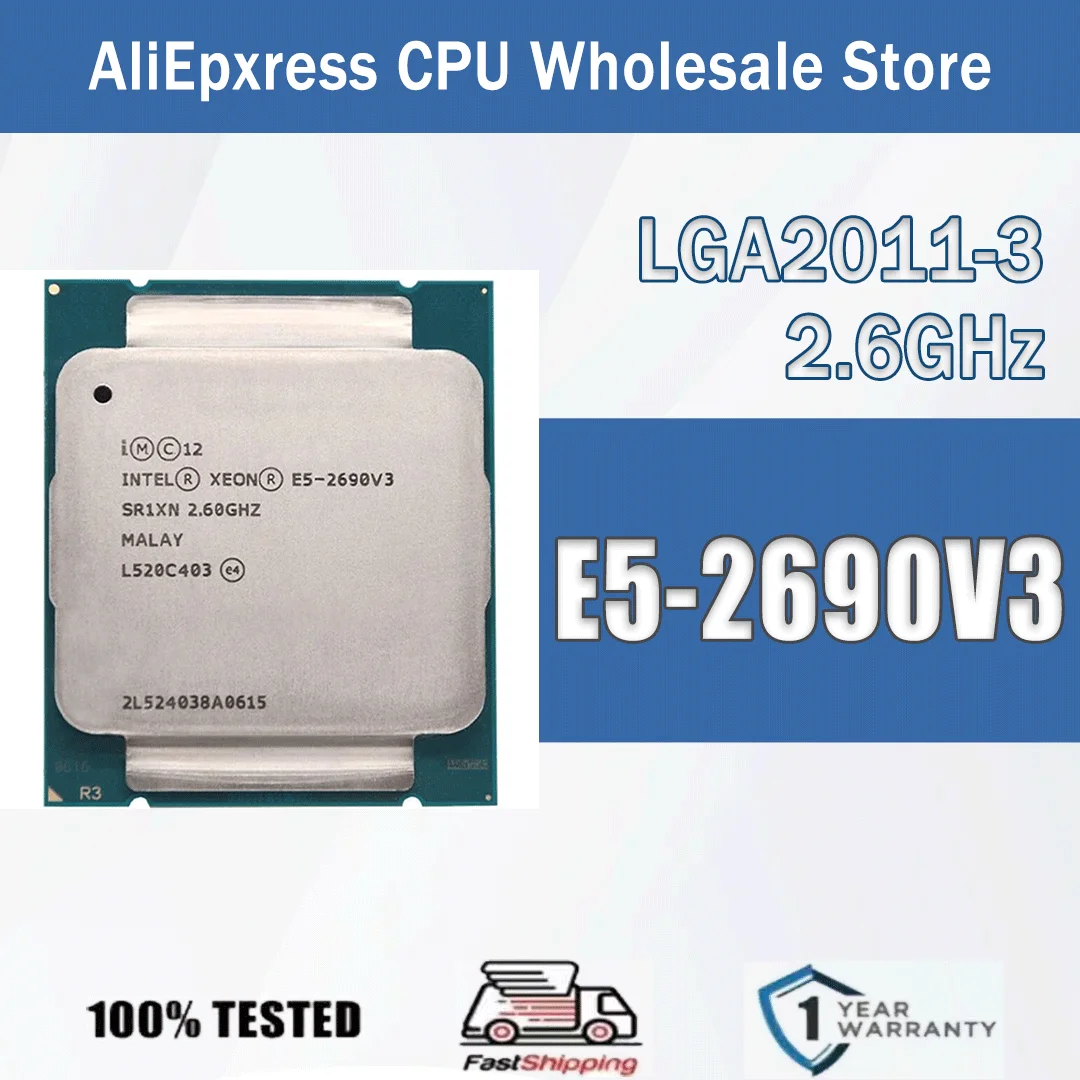 Intel Xeon E5-2690V3 2,6 GHz 12 Kerne 24 Threads 30 MB E5 2690V3 Computer CPU Prozessor Server E5 2690 V3 Paket LGA 2011-3 SR1XN Image