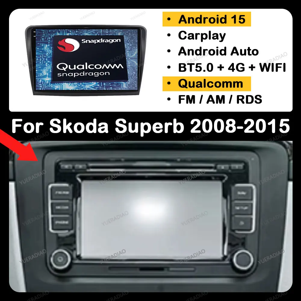 Android 15 Carplay Auto Für Skoda Superb 2 B6 2008-2015 Auto Radio Multimedia Stereo Video Player NAVI GPS 4G WIFI QLED 2DIN BT Image