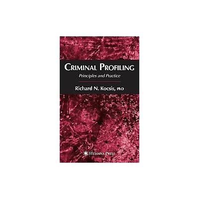 Criminal Profiling by Richard N. Kocsis (Hardcover - Humana Pr Inc)