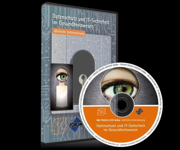 Datenschutz und IT-Sicherheit im Gesundheitswesen, 1 DVD - Forum Verlag Herkert