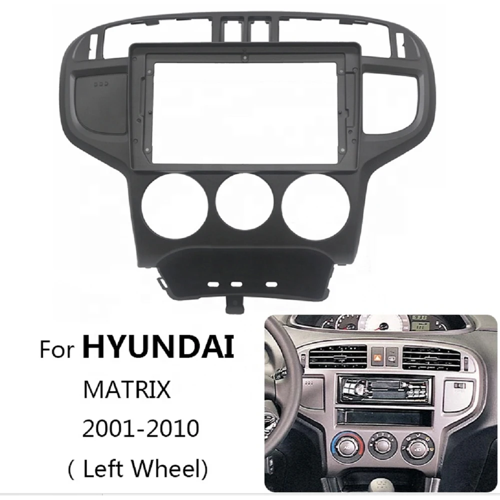 9-Zoll-Auto-Faszien-Radio-Panel-Rahmen für HYUNDAI MATRIX 2001–2010 (linkes Rad), DashFacia-Konsolenblende Image