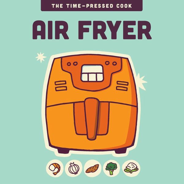 Air Fryer - Editors of the Harvard Common Press