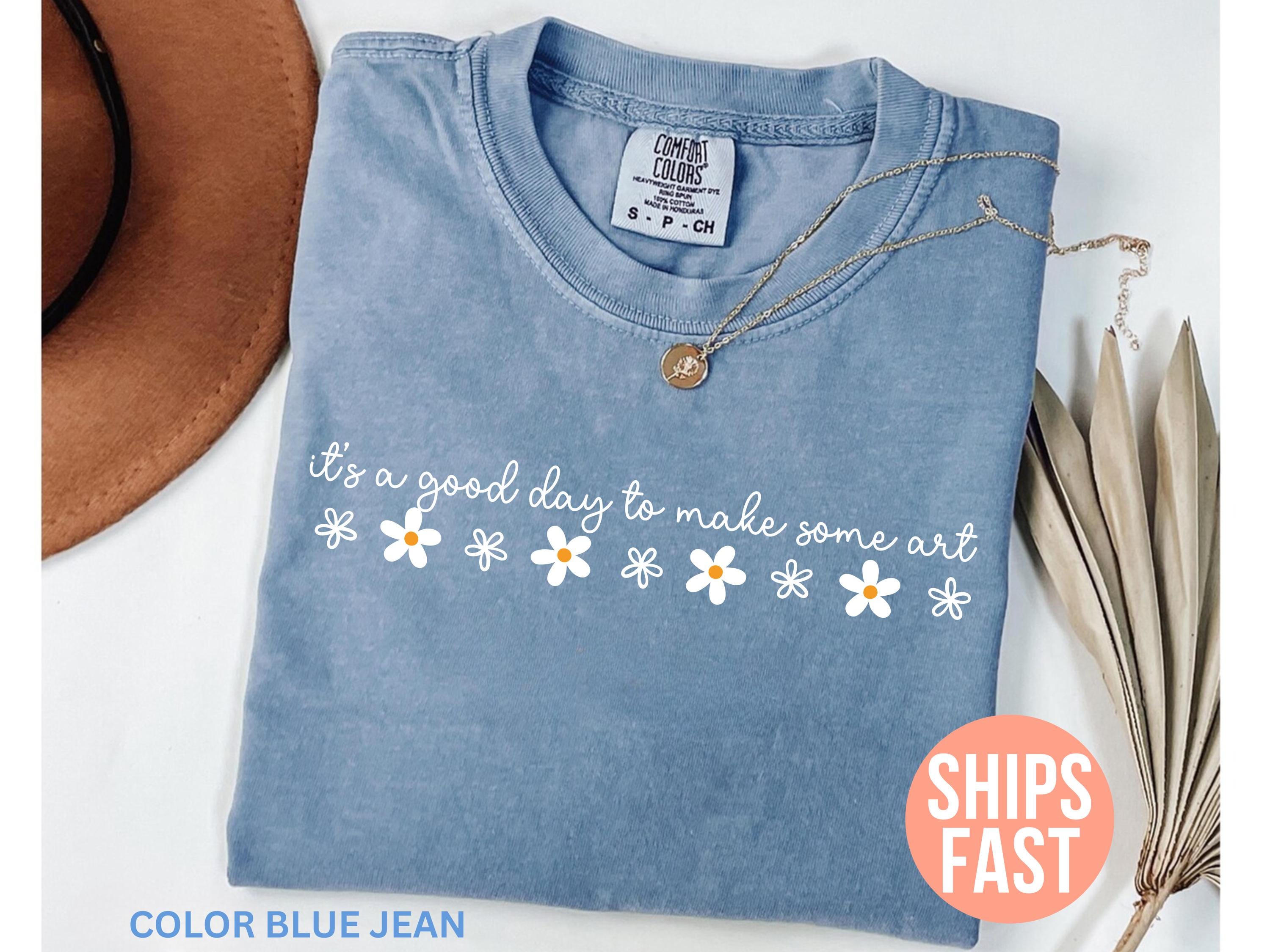 Maglietta Comfort Colors It's A Good Day To Make Art, Maglietta per insegnanti d'arte, Regali per artisti, Apprezzamento per insegnanti, Maglietta pe