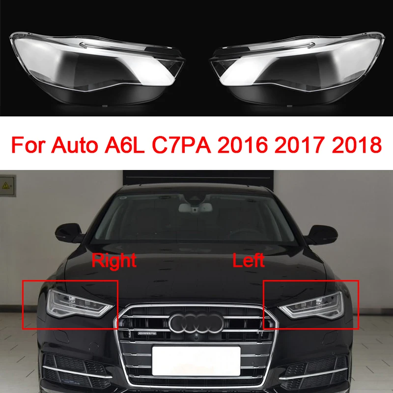Für Audi A6 A6L C7 2016 2017 2018 Auto Scheinwerfer Schatten Transparent Scheinwerfer Abdeckung Shell Objektiv Plexiglas Original Lampenschirm