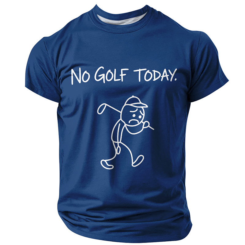 No Golf Today T Shirt Funny Golfing Humor Tee Sad Cartoon Man Graphic Novelty Sports Lover Top For Men Clothing Apparel S M L XL XXL XXXL