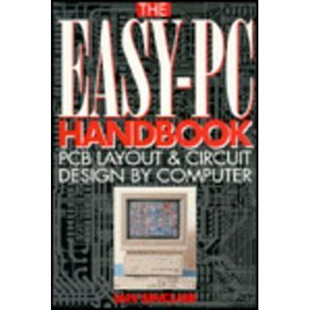 Pre-Owned The EASY-PC Handbook: PCB Layout and Circuit Design by Computer - Sinclair Ian