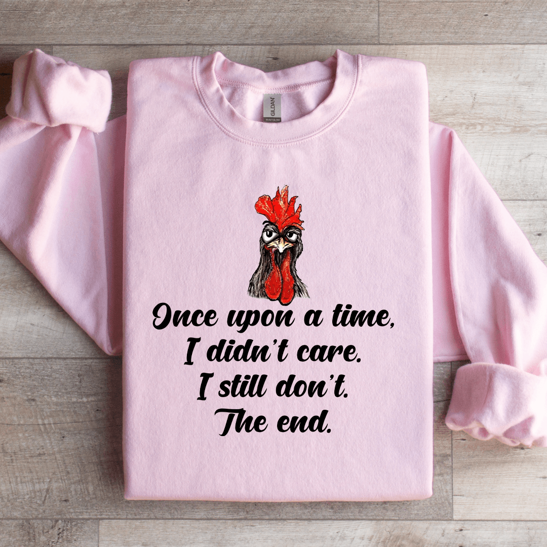 Once Upon A Time I Didn't Care Sweatshirt XL Sport Grey