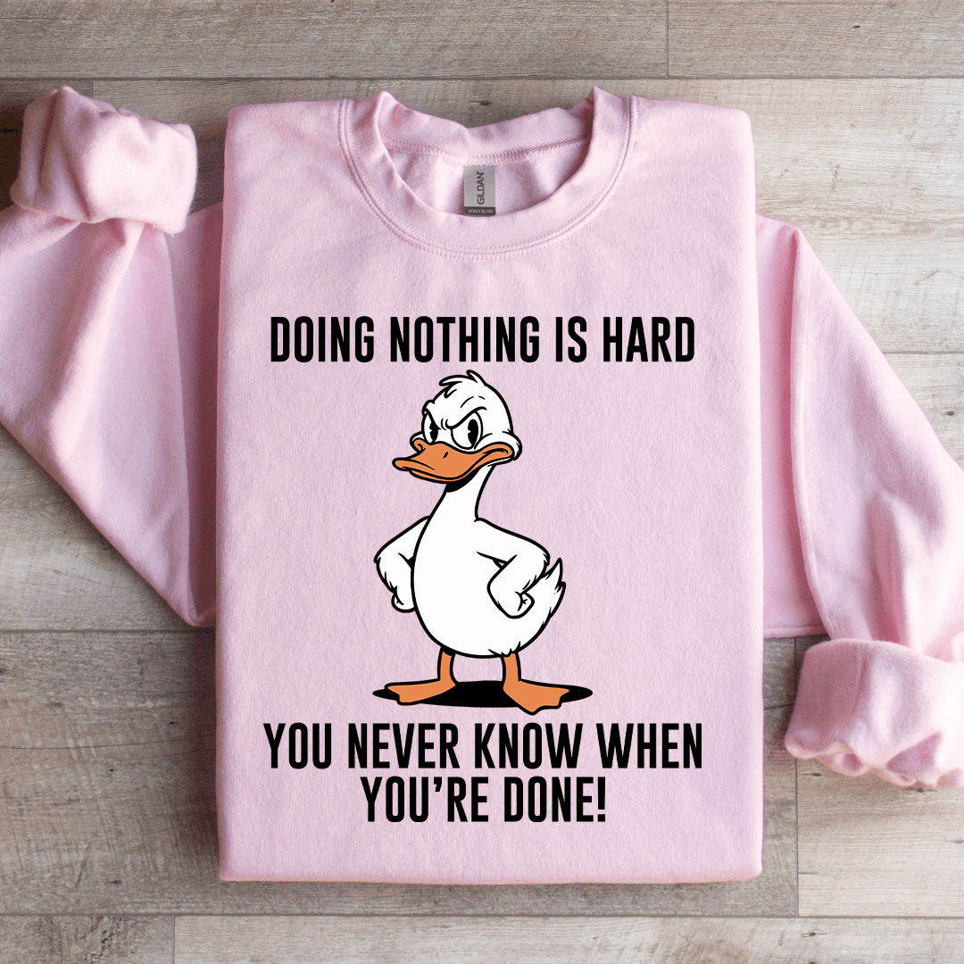 Doing Nothing Is Hard Sweatshirt XL Light Pink