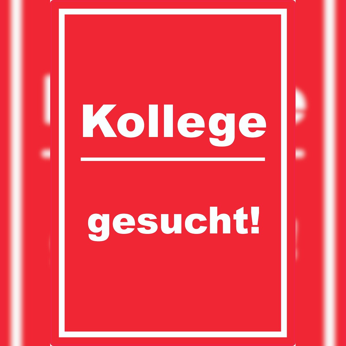 HB-Druck Kollege gesucht Aufkleber mit Text AushängeAufkleber hochkant rot-weiss A3 (297x420mm) Image