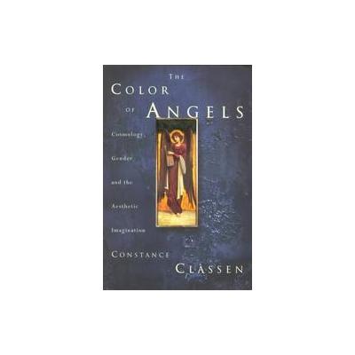 The Color of Angels by Constance Classen (Paperback - Routledge)