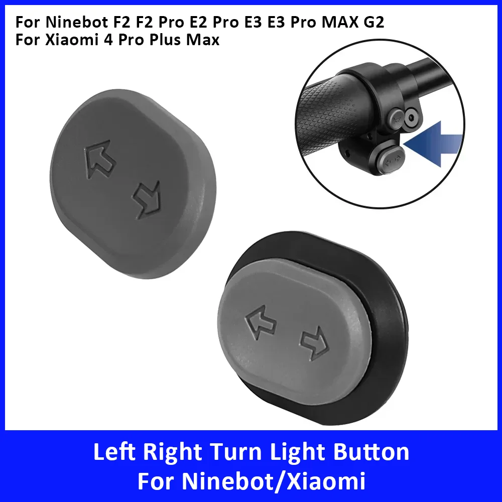 Pulsante luce di svolta per Ninebot F2 F2 PRO E2 Pro E3 E3 Pro MAX G2 per Xiaomi 4 Pro Plus 4 Pro Max Accessori scooter elettrico