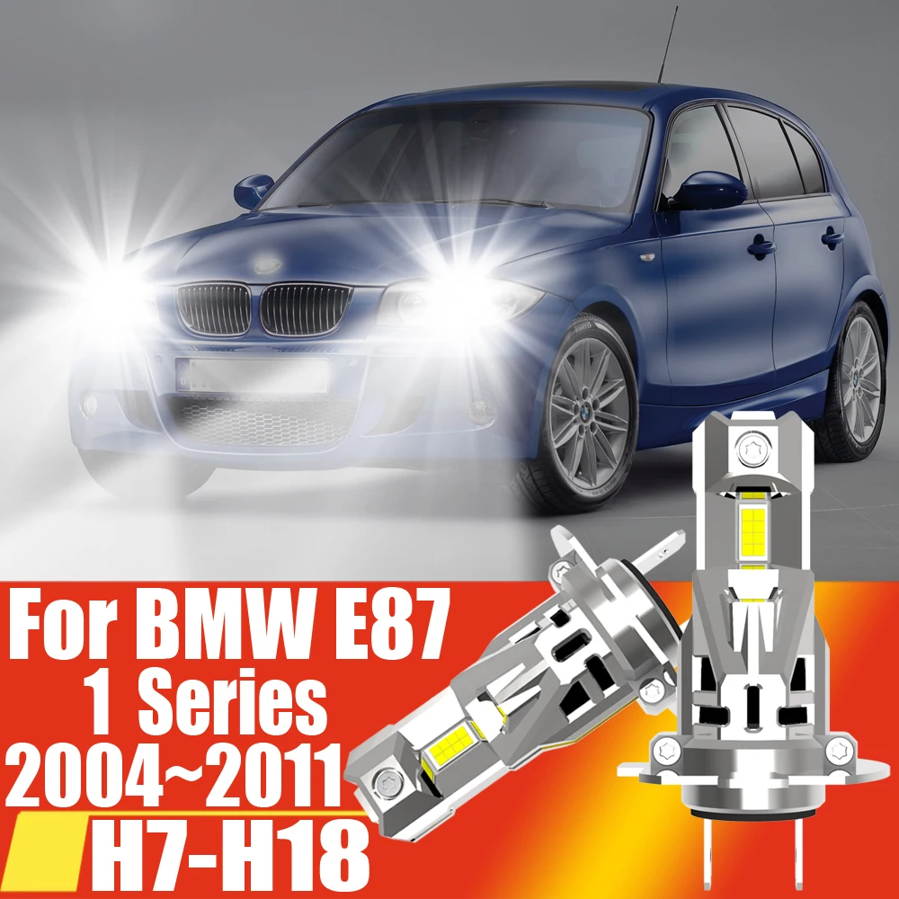 Phare Led H7 haute puissance Canbus sans erreur, ampoule de voiture H18 6000K, lumière blanche, lampe à Diode de Moto 12v 55w pour BMW E87 1 2004 ~ 2011, 2 pièces