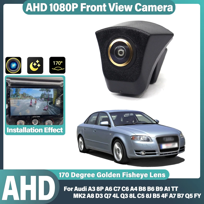 170 ° AHD Goldene Frontkamera für Audi A3 8P A6 C7 C6 A4 B8 B6 B9 A1 TT MK2 A8 D3 Q7 4L Q3 8L C5 8J B5 4F A7 B7 Q5 FY Image