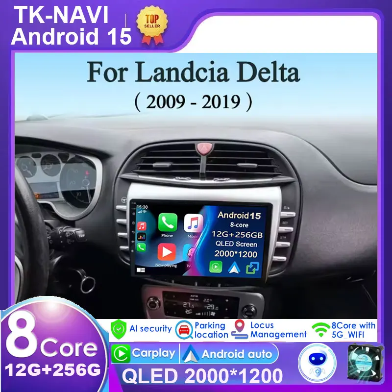 Autoradio-Multimedia-Player, Auto-Carplay, Haupteinheit, Navigations-GPS, Android 15 für Landcia Delta 2009–2019 Image