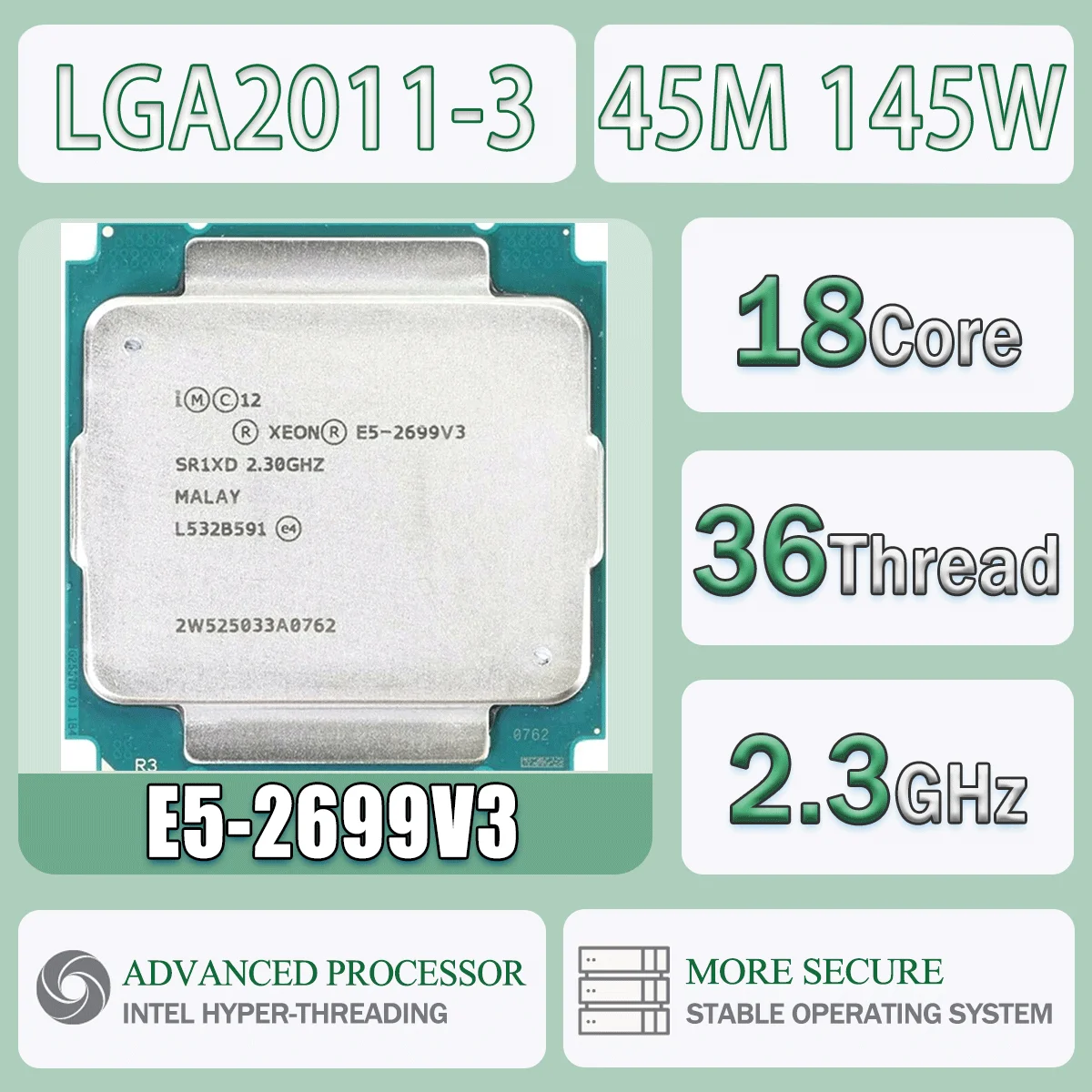 Intel Xeon E5-2699V3 2,3 GHz 18 Kerne 36 Threads 45 M 145 W 22MN E5 2699V3 Computer CPU Prozessor E5 2699 V3 Paket LGA 2011-3 Image