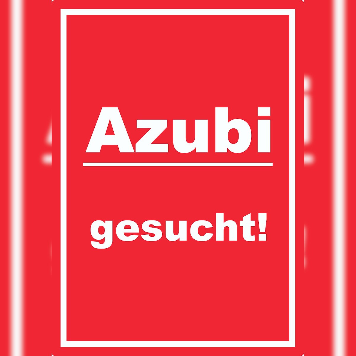 HB-Druck Azubi gesucht Aufkleber mit Text AushängeAufkleber hochkant rot-weiss A2 (420x594mm) Image