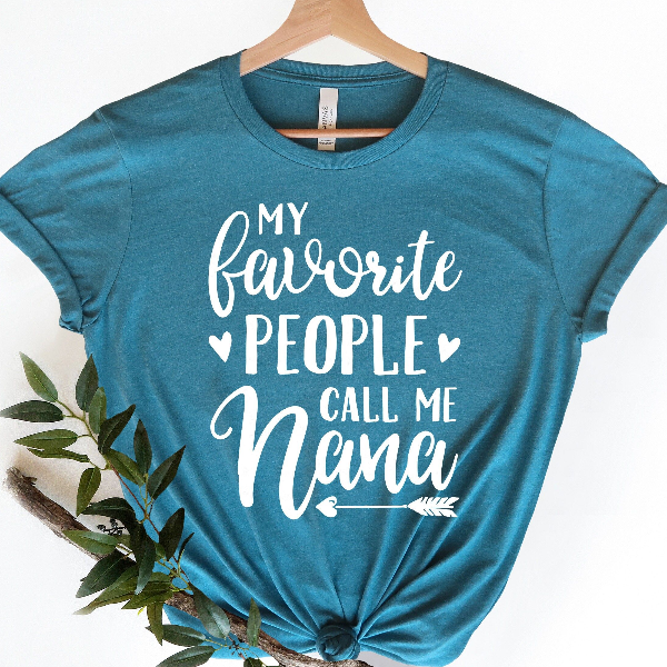 My Favorite People Call Me Nana Shirt Grandma Mom Life Tee white s sweatshirt