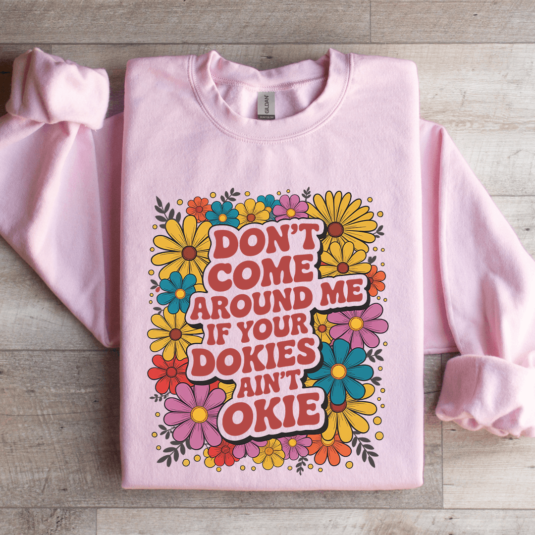 Don't Come Around Me Sweatshirt M Light Pink