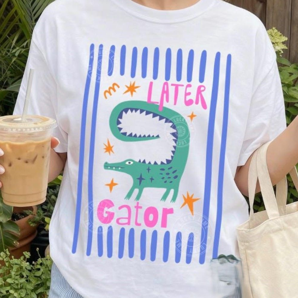 Later Gator Shirt, Sarcastic TShirt, Funny Womens Shirt, Offensive Shirt, Alligator Shirt, Crocodile Shirt, Funny Mom Te green 3xl t Shirt