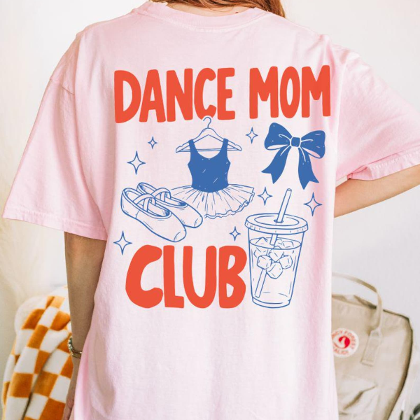 Dance Mom Shirt, Mothers Day Shirt, Funny Mama Shirt, Dancer Gift blue l sweatshirt