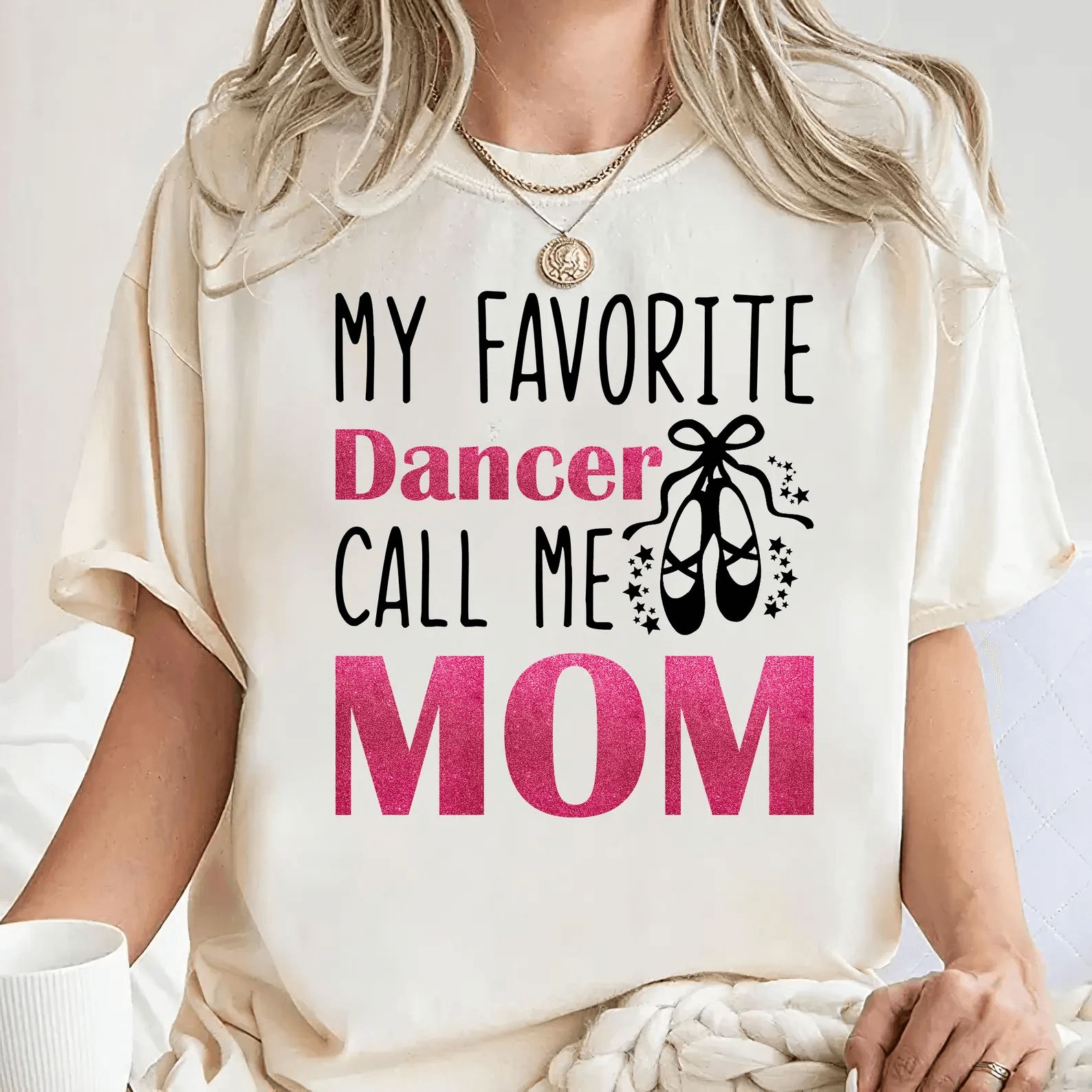 My Favorite Dancer Calls Me Mom Shirt Ballet Mom Gift Dance Mom Tee yellow s t Shirt