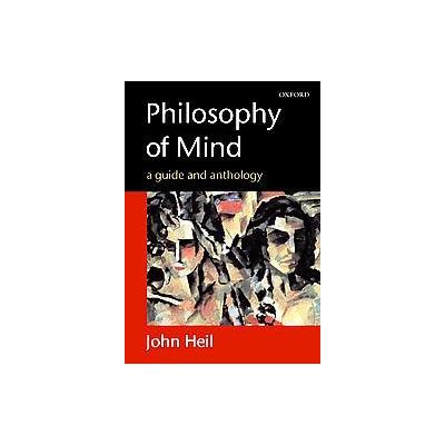 Philosophy of Mind by John Heil (Paperback - Oxford Univ Pr)