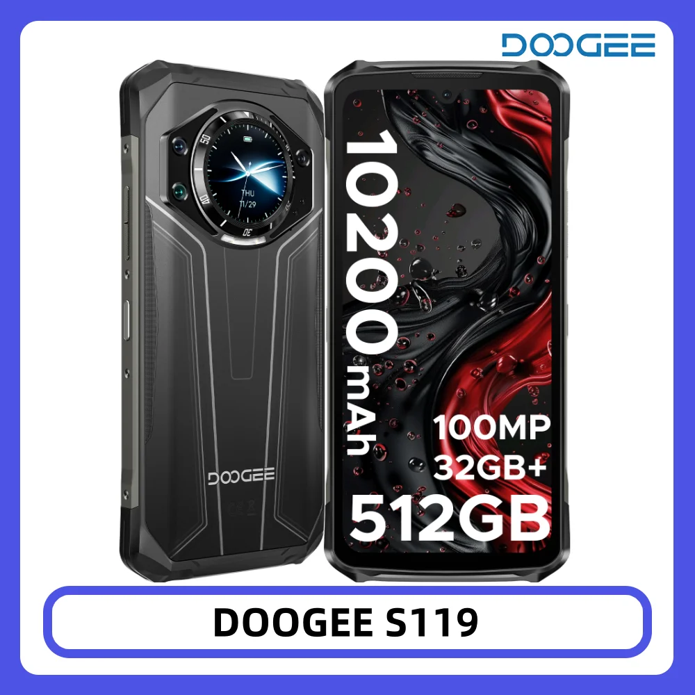 DOOGEE S119 Robustes Smartphone 32GB RAM + 256GB ROM 6,72 Zoll FHD+ Display 100MP 10200mAh Akku 33W 1,32 Zoll Zweitdisplay NFC Smartphone