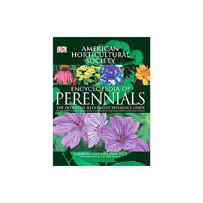 American Horticultural Society Encyclopedia of Perennials by Graham Rice (Hardcover - DK Pub)