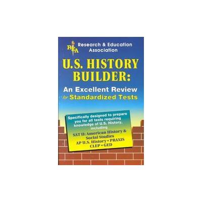Us History Builder by  Research and Education Association (Paperback - Research & Education Assn)
