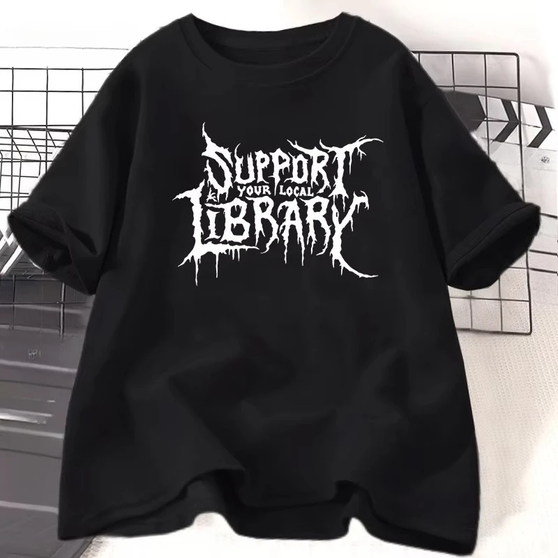 Death Metal Print T-Shirt für Männer und Frauen, T-Shirt „Unterstützen Sie Ihre lokale Bibliothek“, Bibliothekar Gothic T-Shirt, Baumwolle, kurzärmelig, Reader-T-Shirt