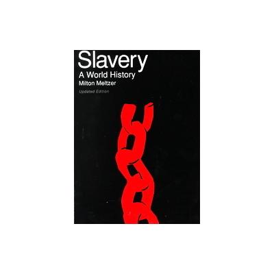 Slavery by Milton Meltzer (Paperback - Updated, Reprint, Subsequent)