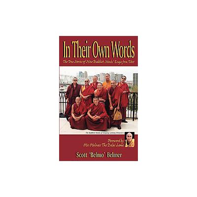 In Their Own Words by Scott Belmo Belmer (Paperback - Lotus Pr)