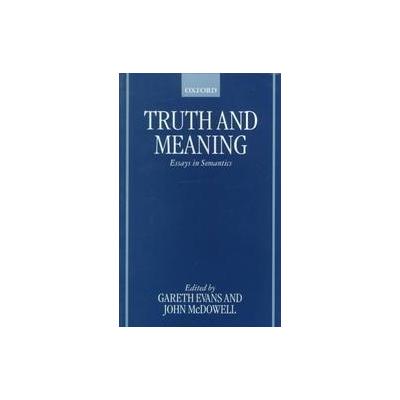 Truth and Meaning by Gareth Evans (Paperback - Oxford Univ Pr on Demand)