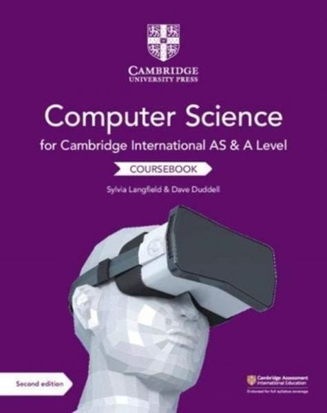 Cambridge International AS and A Level Computer Science Coursebook, Taschenbuch von Dave Duddell,Sylvia Langfield, Cambridge Academic,