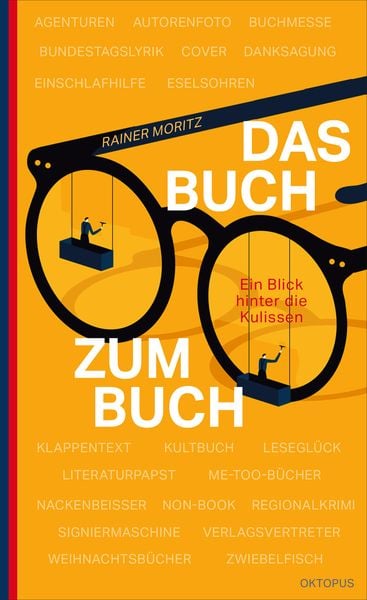 Das Buch zum Buch, Gebundene Ausgabe von Rainer Moritz, OKTOPUS bei Kampa, 978-3-311-30054-0