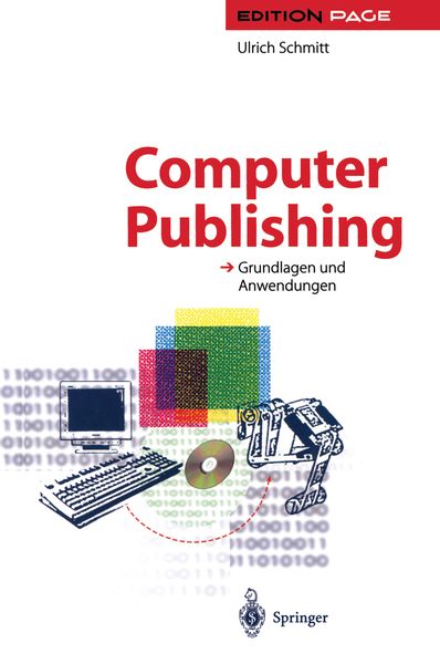 Computer Publishing, Taschenbuch von Ulrich Schmitt, Springer Berlin, 978-3-642-95731-4