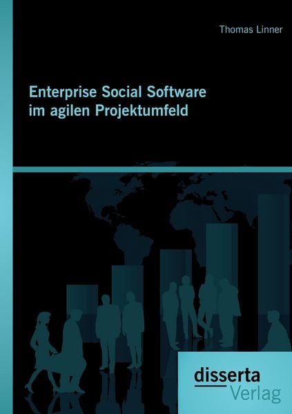 Enterprise Social Software im agilen Projektumfeld, Taschenbuch von Thomas Linner, Disserta, 978-3-95935-020-4