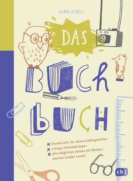 Das Buch-Buch - Steckbriefe für deine Lieblingsbücher – witzige Foto-Challenges – alle möglichen Sachen mit Büchern machen, Gebundene Ausgabe von Jana