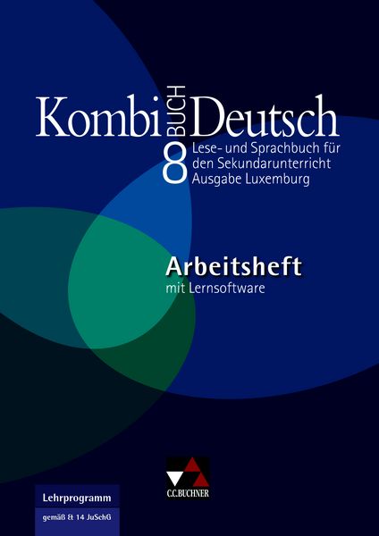 Kombi-Buch Deutsch – Ausgabe Luxemburg / Kombi-Buch Deutsch Luxemburg AH 8, Set von Tanja Klingbeil,Rolande Linden,Christiane Schmitz,Ursula