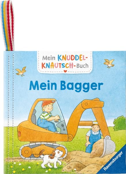 Mein Knuddel-Knautsch-Buch - Mein Bagger, Buch von Sandra Grimm, Ravensburger Verlag GmbH, 978-3-473-42138-1