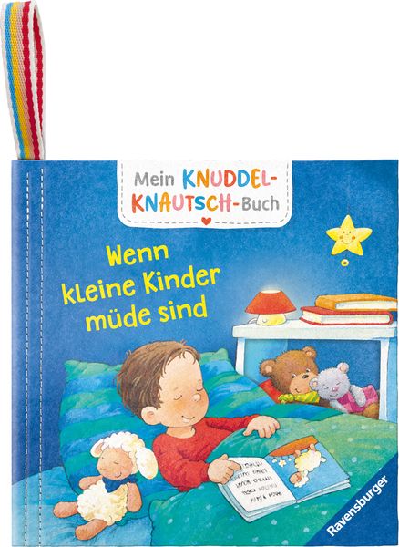 Mein Knuddel-Knautsch-Buch - Wenn kleine Kinder müde sind, Buch von Katja Reider, Ravensburger Verlag GmbH, 978-3-473-42089-6