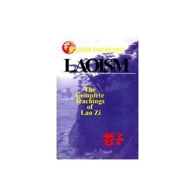 Laoism by  Tao Huang (Paperback - Humanics Pub Group)