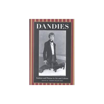 Dandies by Susan Fillen-Yeh (Paperback - New York Univ Pr)