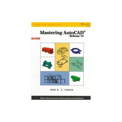 Mastering Autocad Release 14