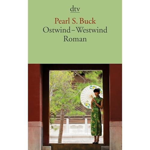 Ostwind, Westwind - Pearl S. Buck, Taschenbuch