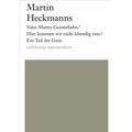 Suhrkamp Spectaculum / Vater Mutter Geisterbahn. Hier Kommen Wir Nicht Lebendig Raus. Ein Teil Der Gans - Martin Heckmanns, Kartoniert (TB)