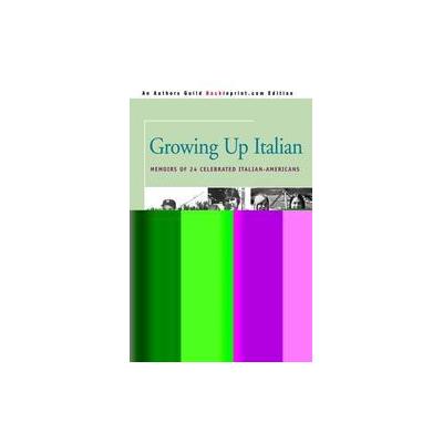 Growing Up Italian by Linda Brandi Cateura (Paperback - Backinprint.Com)