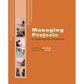 Pre-Owned Managing Projects: a Team-Based Approach with Student CD (Hardcover) 9780077356453