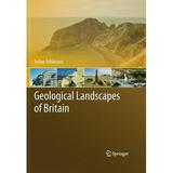 Geological Landscapes of Britain (Hardcover)