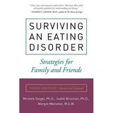 Surviving an Eating Disorder Third Edition: Strategies for Family and Friends (Paperback)